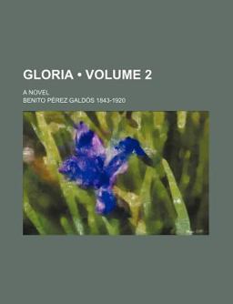 Gloria; a Novel