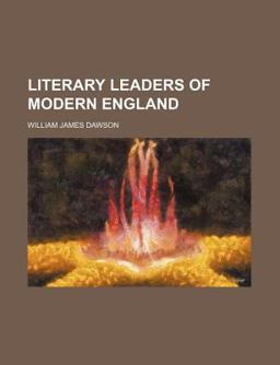 Literary Leaders of Modern England Literary Leaders of Modern England