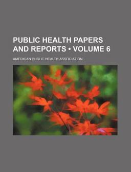 Public Health Papers and Reports Public Health Papers and Reports