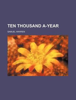 Ten Thousand A-Year