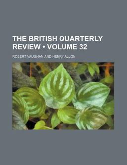 The British Quarterly Review The British Quarterly Review