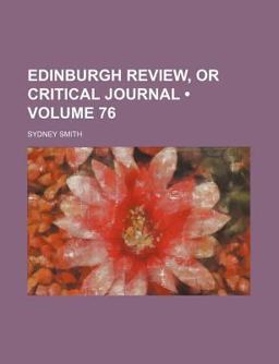 Edinburgh Review, or Critical Journal Edinburgh Review, or Critical Journal