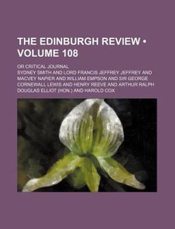 The Edinburgh Review; or Critical Journal The Edinburgh Review; or Critical Journal