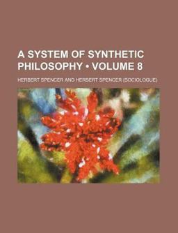 A System of Synthetic Philosophy