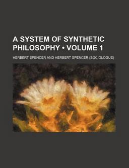 A System of Synthetic Philosophy
