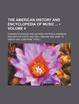 The American History and Encyclopedia of Music