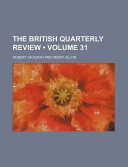 The British Quarterly Review The British Quarterly Review