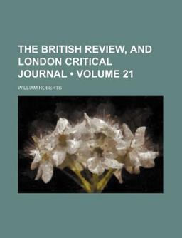 The British Review, and London Critical Journal