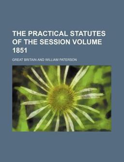 The Practical Statutes of the Session