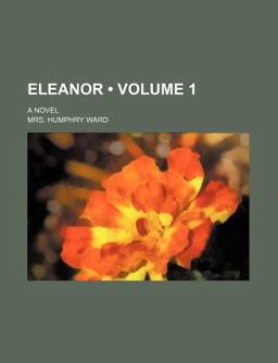 Eleanor; a Novel