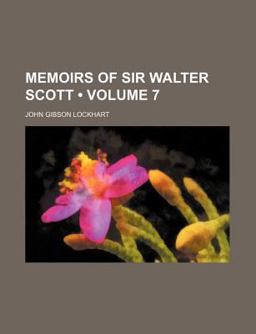 Memoirs of Sir Walter Scott