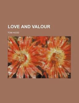 Love and Valour