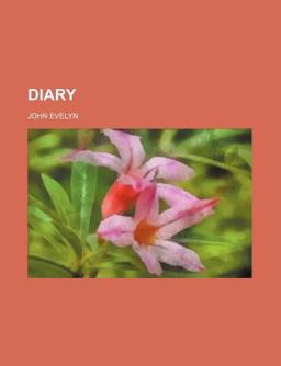 The Diary of John Evelyn