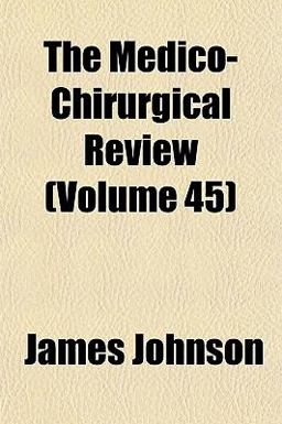 The Medico-Chirurgical Review