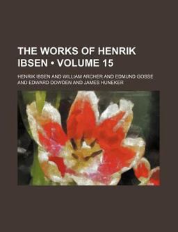 The Works of Henrik Ibsen
