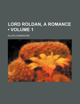 Lord Roldan, a Romance