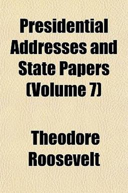 Presidential Addresses and State Papers