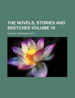 The Novels, Stories and Sketches