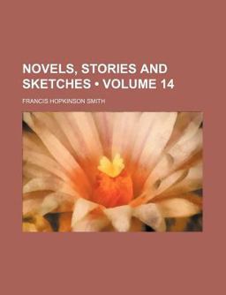 Novels, Stories and Sketches