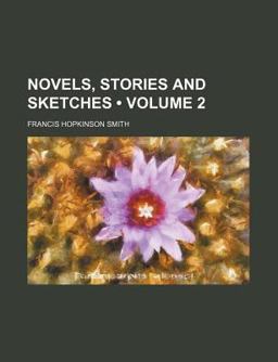 Novels, Stories and Sketches