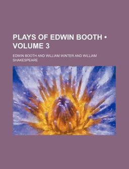Plays of Edwin Booth