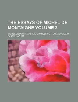 The Essays of Michel de Montaigne
