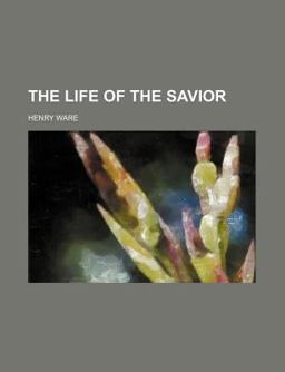 The Life of the Savior