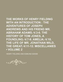 The Works of Henry Fielding with an Introduction