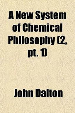 A New System of Chemical Philosophy