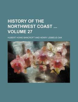 History of the Northwest Coast