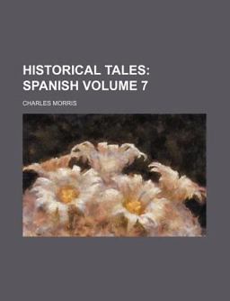 Historical Tales; Spanish