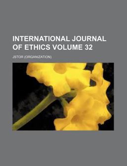 International Journal of Ethics International Journal of Ethics