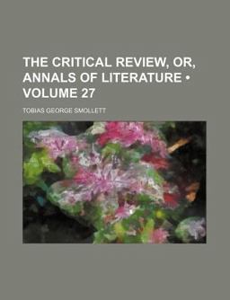 The Critical Review, or, Annals of Literature