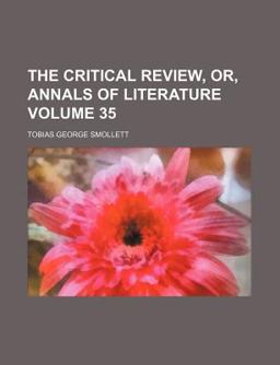 The Critical Review, or, Annals of Literature