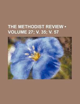 The Methodist Review The Methodist Review