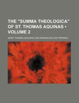 The Summa Theologica of St Thomas Aquinas
