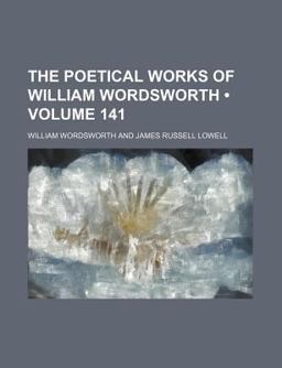 The Poetical Works of William Wordsworth