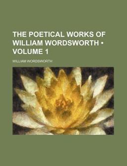 The Poetical Works of William Wordsworth