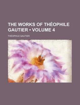 The Works of Théophile Gautier