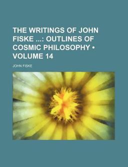 The Writings of John Fiske