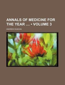Annals of Medicine for the Year Annals of Medicine for the Year