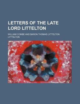 Letters of the Late Lord Littelton