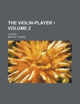 The Violin-Player; a Novel