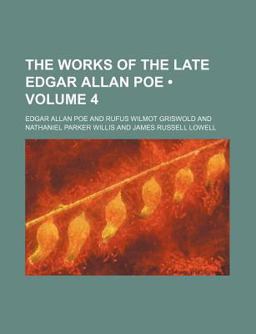The Works of the Late Edgar Allan Poe