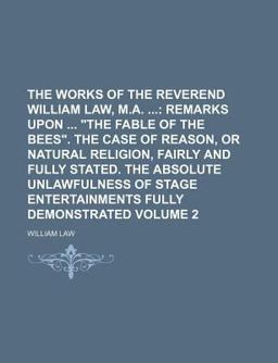 The Works of the Reverend William Law, M A