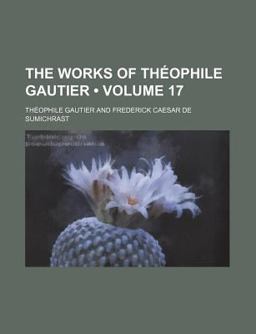 The Works of Théophile Gautier