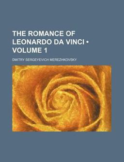 The Romance of Leonardo Da Vinci
