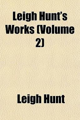Leigh Hunt's Works