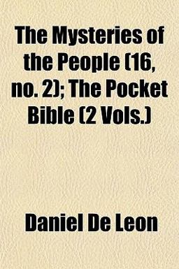 The Mysteries of the People; the Pocket Bible