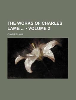 The Works of Charles Lamb